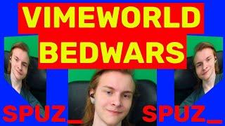 VIMEWORLD / BEDWARS / SPUZ_ / ARCADE