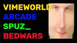 50 ОТЖИМАНИЙ ЗА ОСК!! BEDWARS VIMEWORLD ARCADE SPUZ_