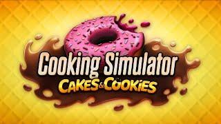 КОНДИТЕР MORK! - COOKING SIMULATOR CAKES AND COOKIES ПРОХОЖДЕНИЕ